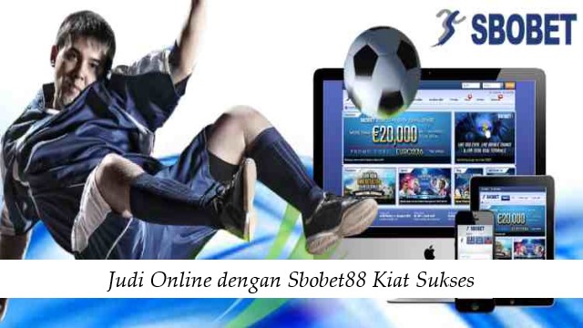 Judi Online dengan Sbobet88
